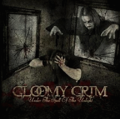 Gloomy Grim : Under the Spell of the Unlight